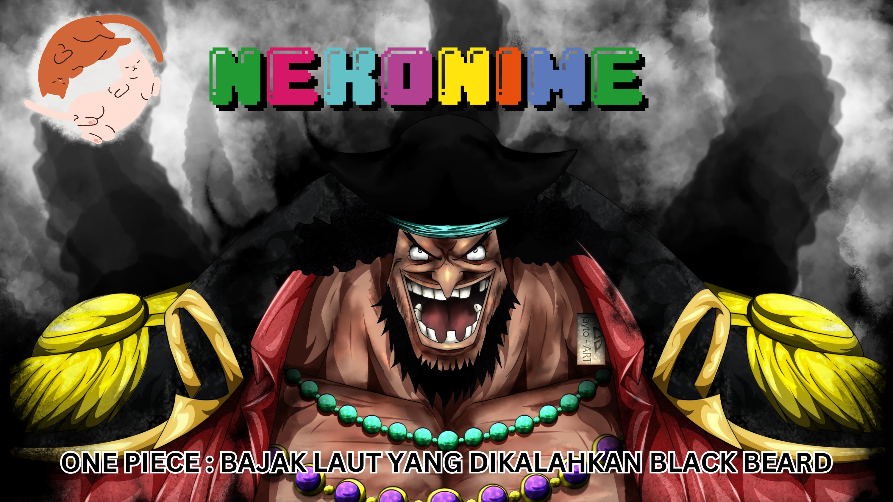 ONE PIECE : BAJAK LAUT YANG DIKALAHKAN BLACK BEARD